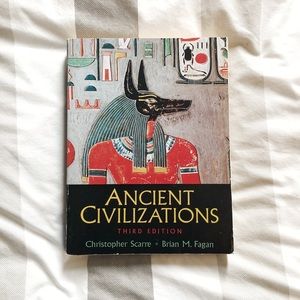Ancient Civilization by Christopher Scarre and Brian M Fagan